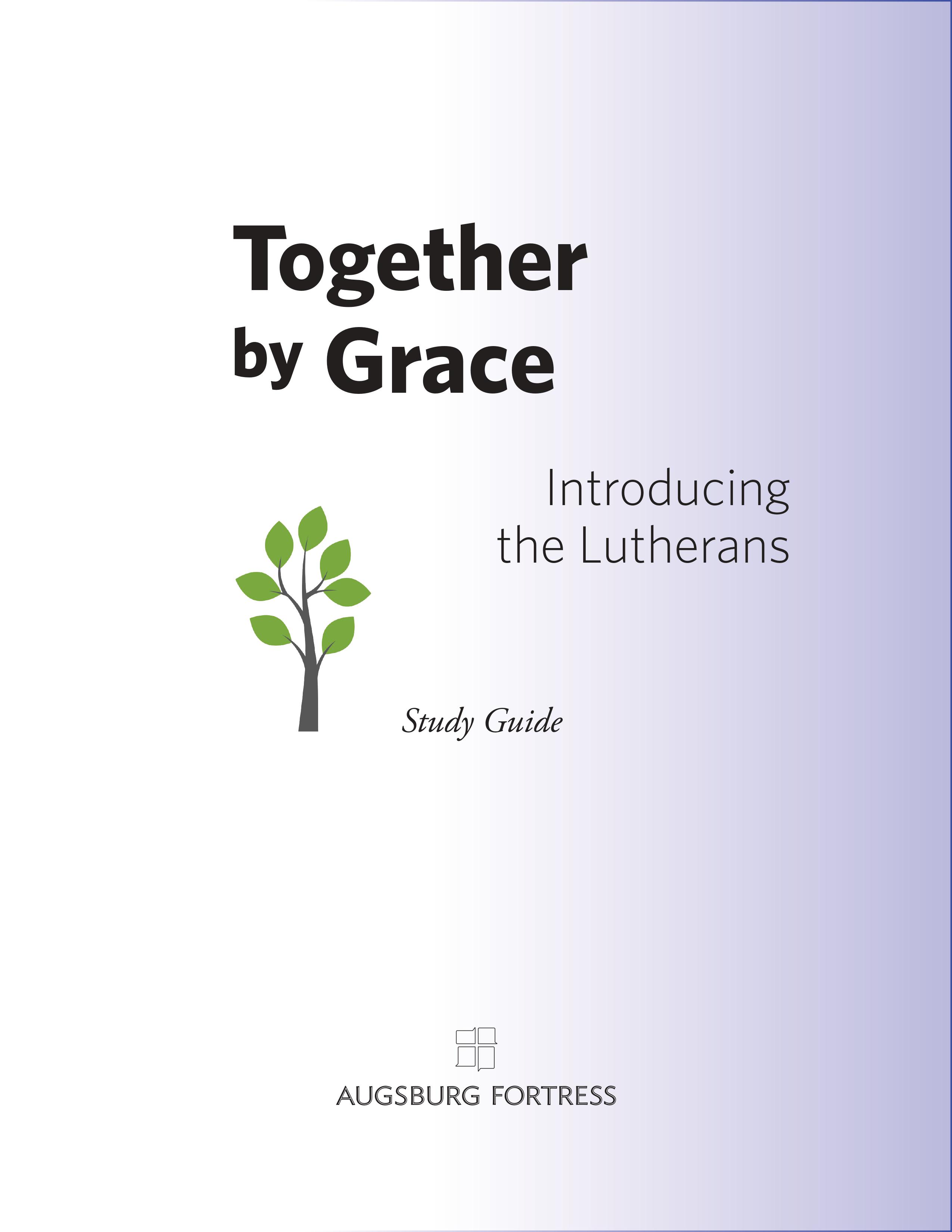Together by Grace, Study Guide